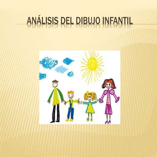 Análisis del dibujo infantil 
