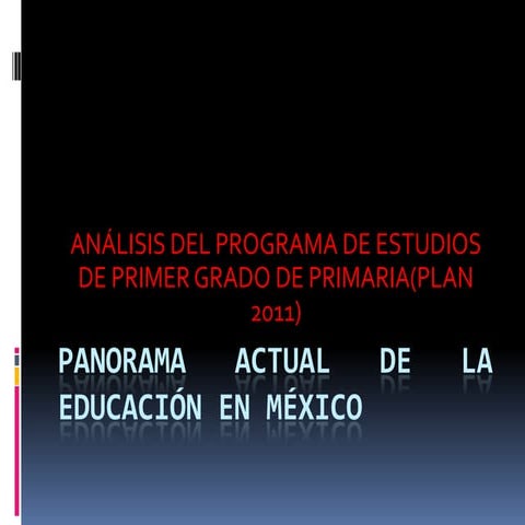 Análisis del programa de primer grado 2011 | PPTX
