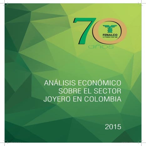 Análisis económico sobre el sector joyero en colombia