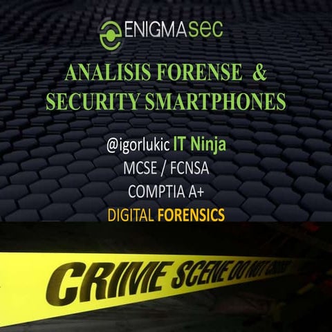 Análisis forense & security smartphones