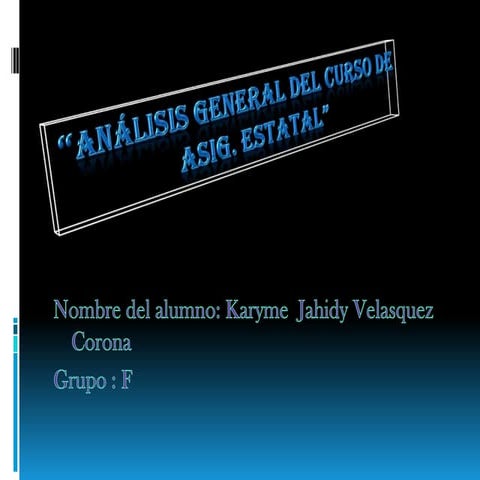 Análisis general del curso de asig 1