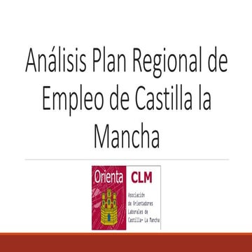 Análisis plan regional de empleo de castilla la mancha