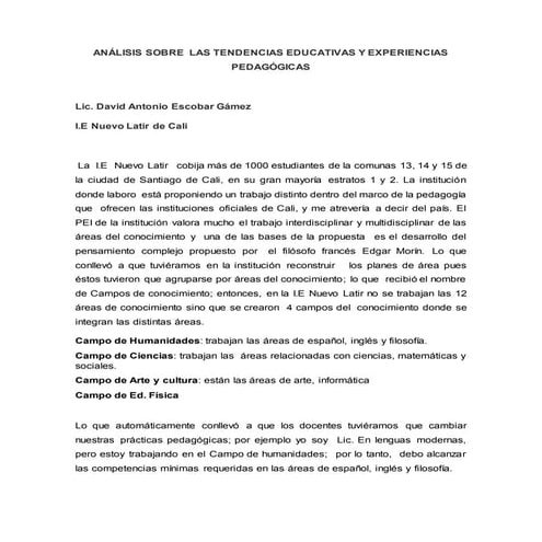 Análisis sobre  las tendencias educativas y experiencias pedagógicas