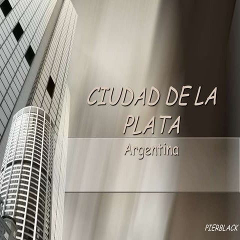 CIUDAD DE LA PLATA