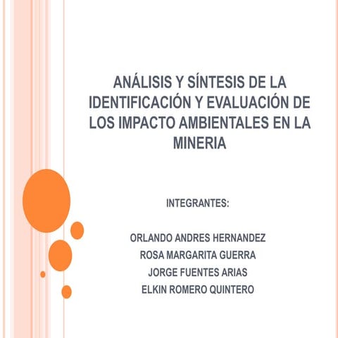 Evaluacion de impacto ambiental en la mineria | PPTX