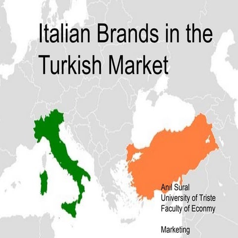 Anıl Sural - Italian Brands in the Turkish Market | PPT