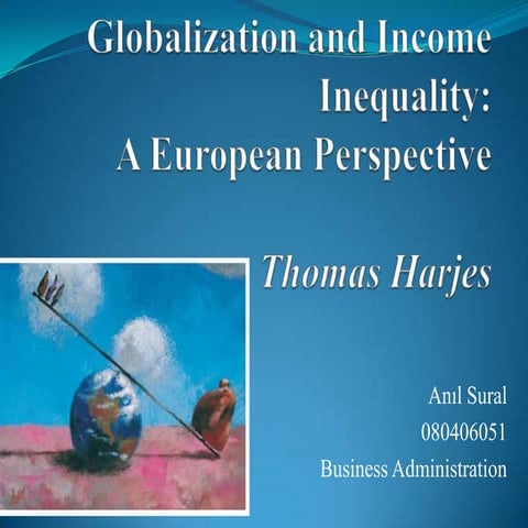 Globalization and Its Effects on Income Inequality-1.pptx