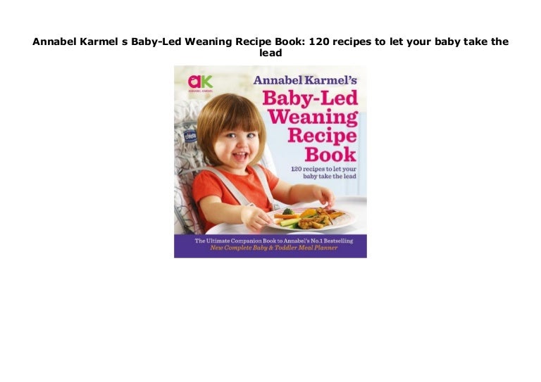 annabel karmel baby weaning