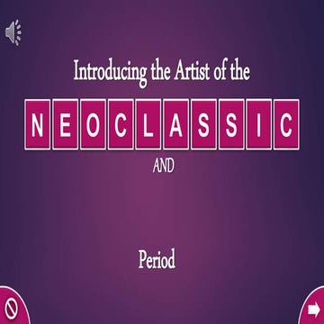 THE ARTS OF NEOCLASSIC AND ROMANTIC PERIOD