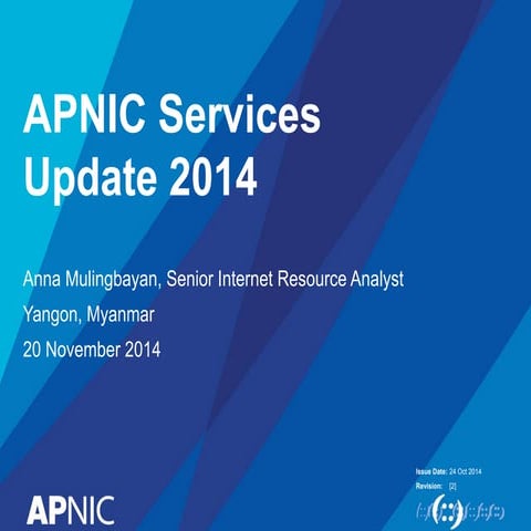 CommuniCast 2014: APNIC Services Update 