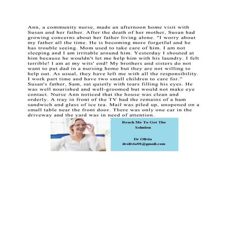 Ann, a community nurse, made an afternoon home visit with Susan and .docx