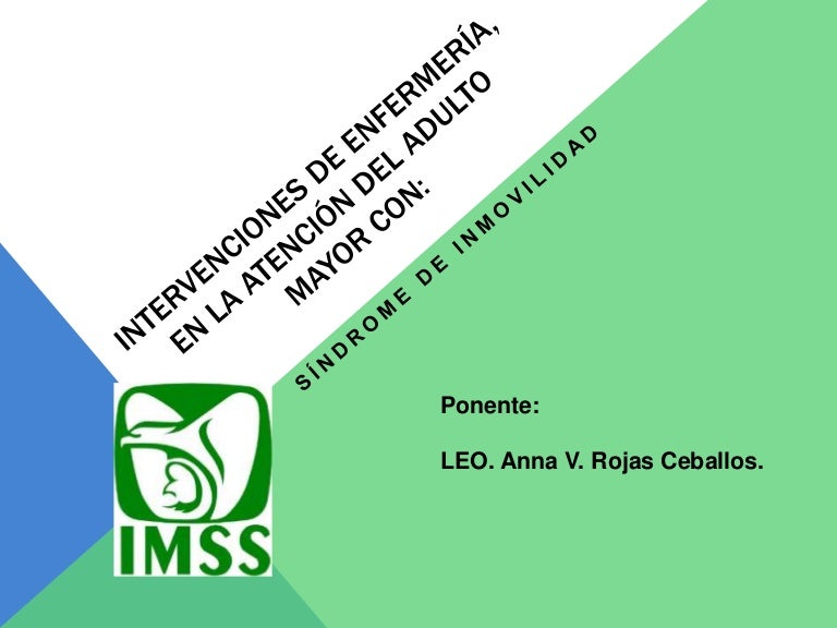 sindrome de inmovilidad en el adulto mayor gpc