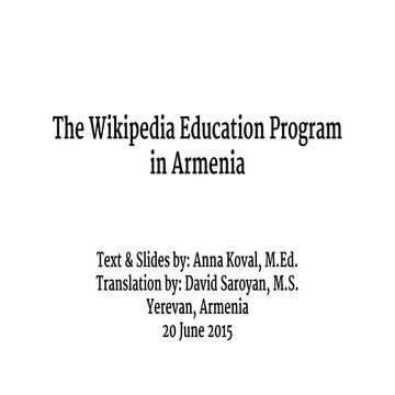 The Wikipedia Education Program in Armenia 2015 - English Language Version