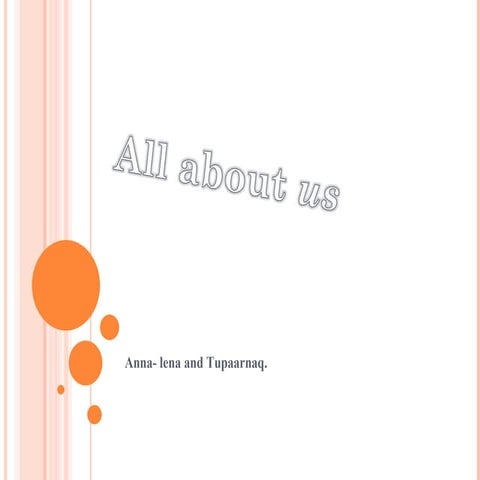 Anna Lena And Tupaarnaq