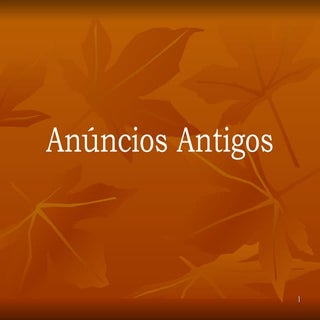 Anúncios antigos