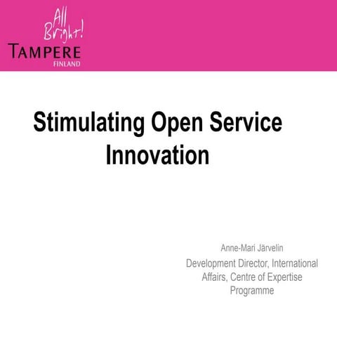 Anne mari jarvelin stimulating open innovation in services 2