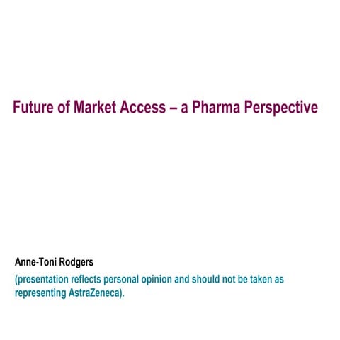 Future of Market Access – a Pharma Perspective
