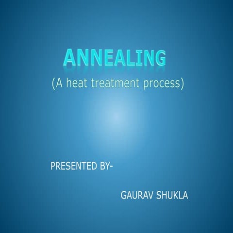 Annealing 