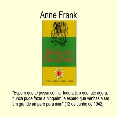 Anne Frank-vida e obra. apresentação1.ppt
