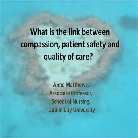 What is the link between compassion, patient safety and quality of care