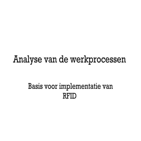 RFID-infoavond: Analyse van de werkprocessen Annemie Arras bibliotheek Bree