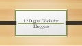 12 Digital Tools for Bloggers