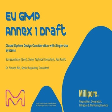 EU GMP Annex 1 Draft - Closed System Design Consideration with Single-Use Systems