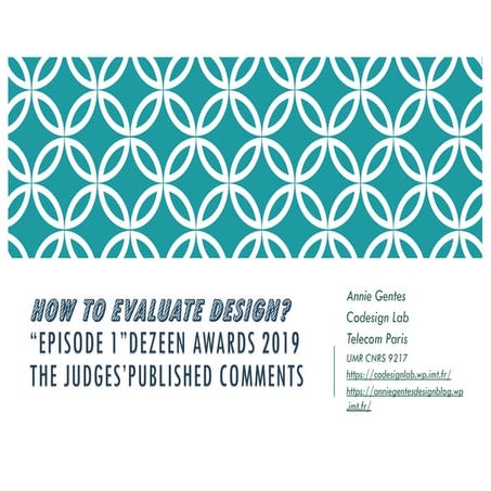 Design evaluation: an analysis of Dezeen awards criteria, by Annie Gentes 