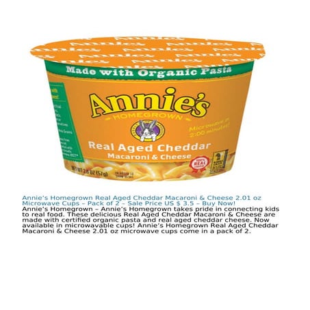 Annie's Homegrown Real Aged Cheddar Macaroni & Cheese Microwave Cups