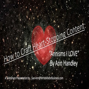 How to Craft Heart Stopping Content: "Annisms" by Ann Handley