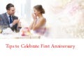 Tips to Celebrate First Anniversary