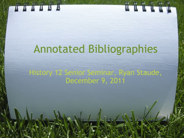 Annotated Bibliographies and Notetaking