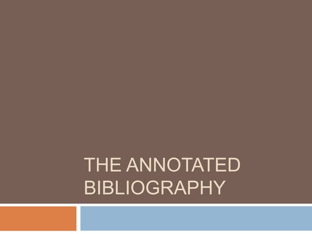 Annotated Bibliography
