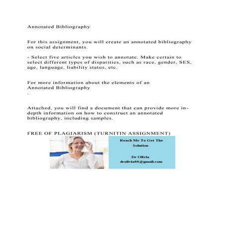 Annotated BibliographyFor this assignment, you will create an .docx