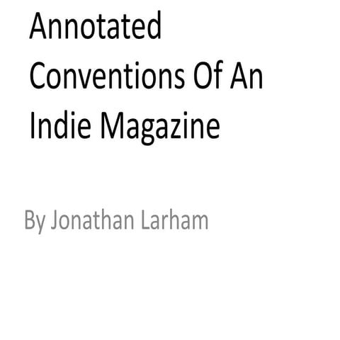 Annotated conventions of an indie magazine