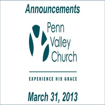 Penn Valley Church Announcements 3 31-13