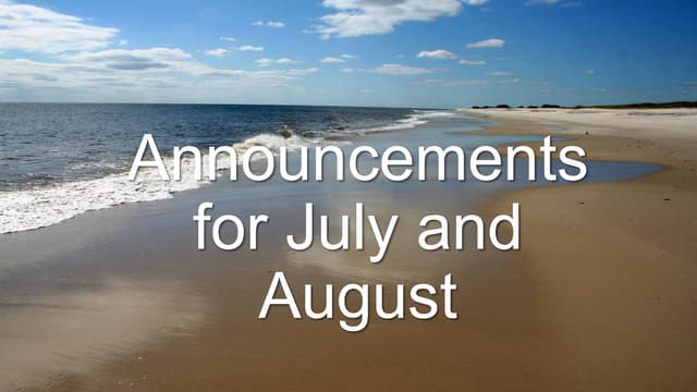 Announcements for july 2013
