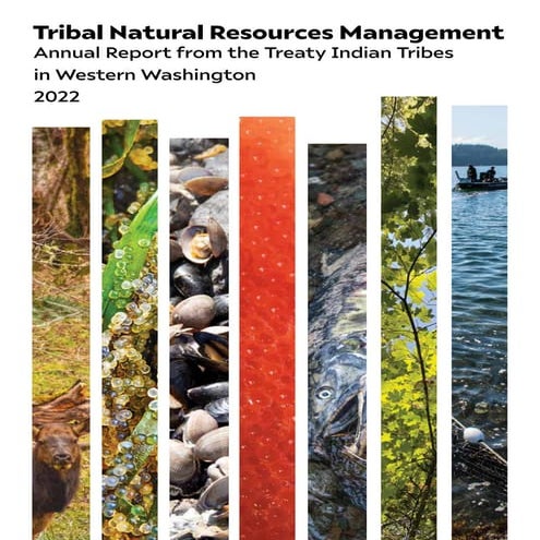 Tribal Natural Resources Management Annual Report for 2022