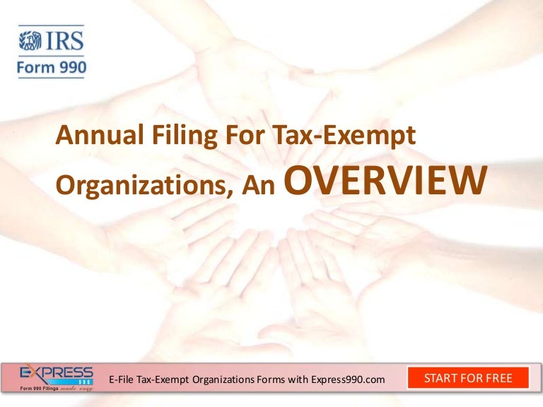 Annual filing for tax exempt organizations