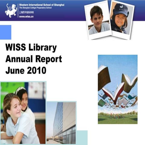 WISS LIbrary Annual Report 2010