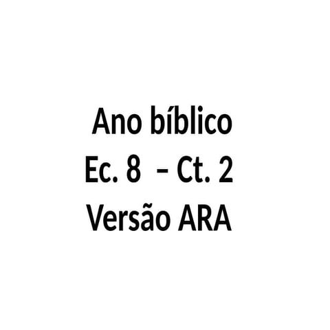Ano bíblico ec 8 a ct 2.pptx dddadsadsads