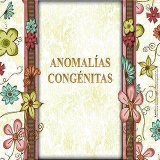 ANOMALÍAS  CONGÉNITAS Y CUIDADOS DE...