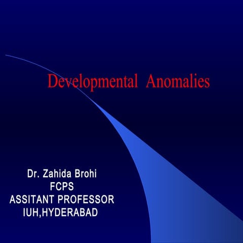 Anomalies By DR ASAD