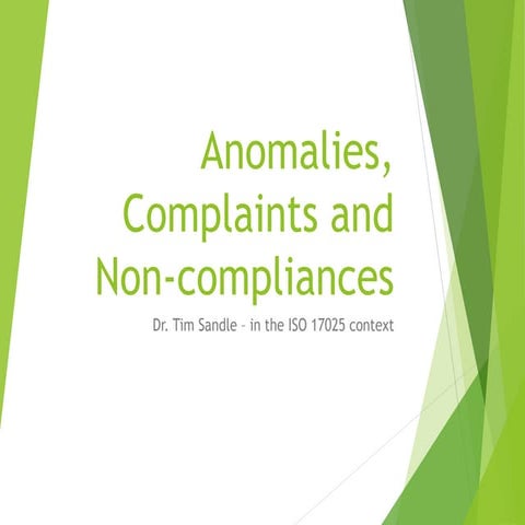Anomalies, complaints and non-compliances