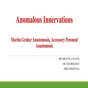 Anomalous innervations