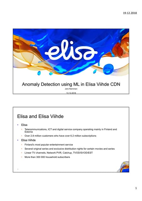 Anomaly Detection using ML in Elisa Viihde CDN