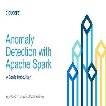 Anomaly Detection with Apache Spark
