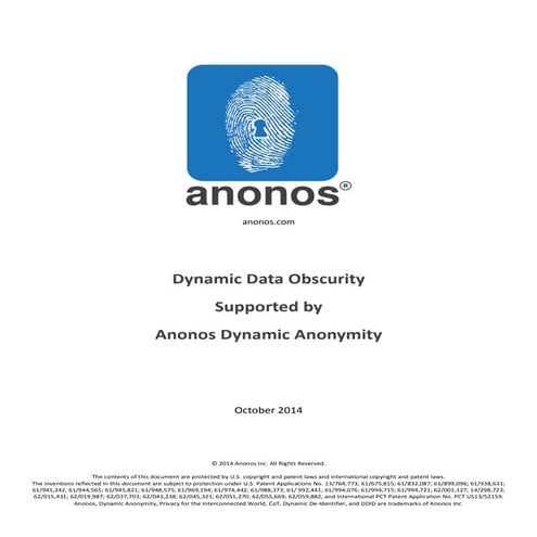 Anonos Dynamic Data Obscurity - Privacy For The Interconnected World