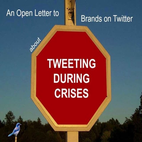 An Open Letter to Brands on Twitter About Tweeting During Crises