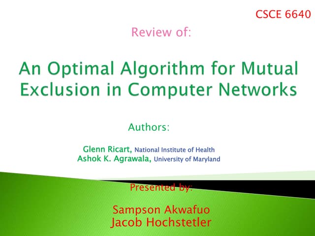 An optimal algorithm for mutual exclusion in computer networks